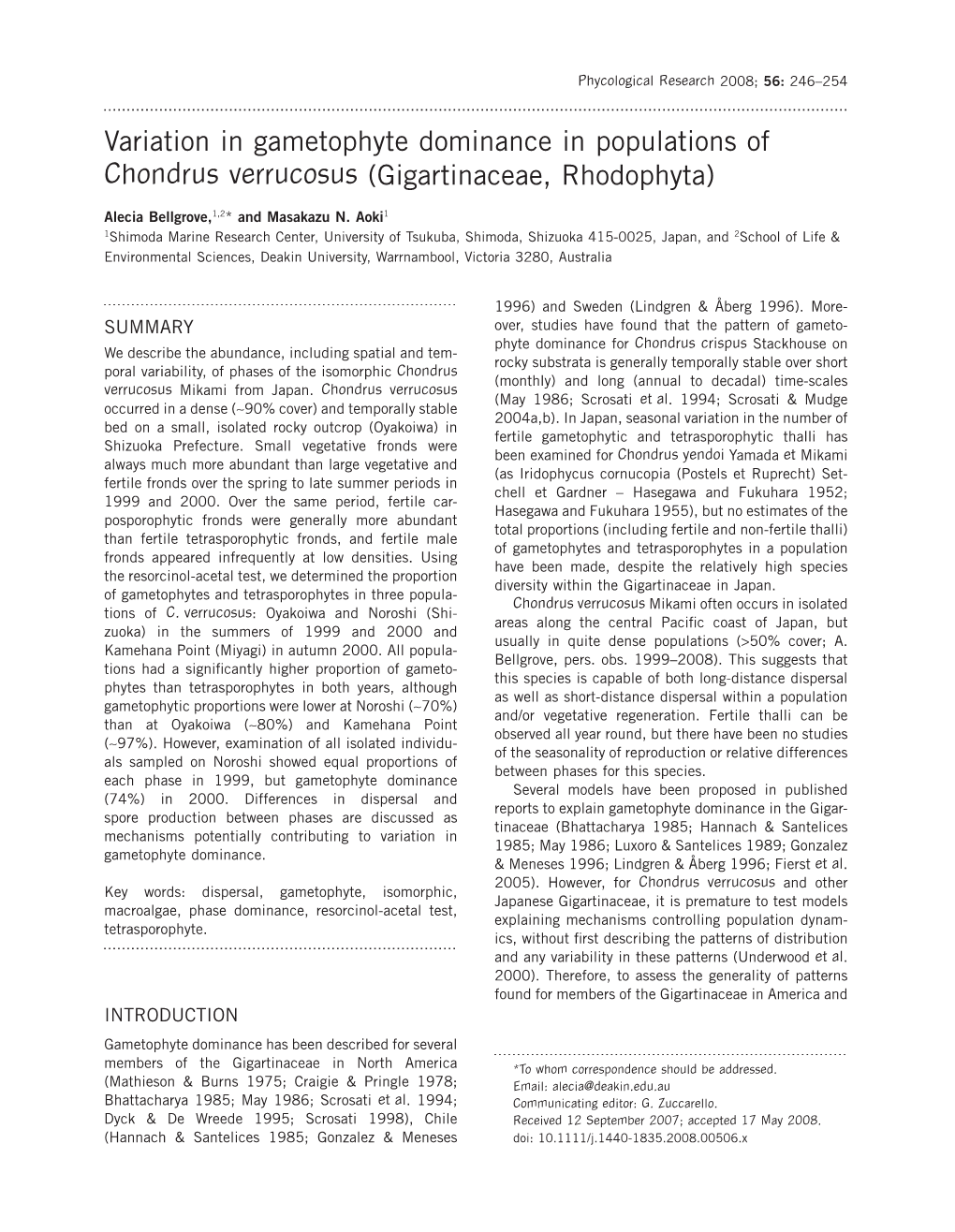 Variation in Gametophyte Dominance in Populations of Chondrus Verrucosus (Gigartinaceae, Rhodophyta)