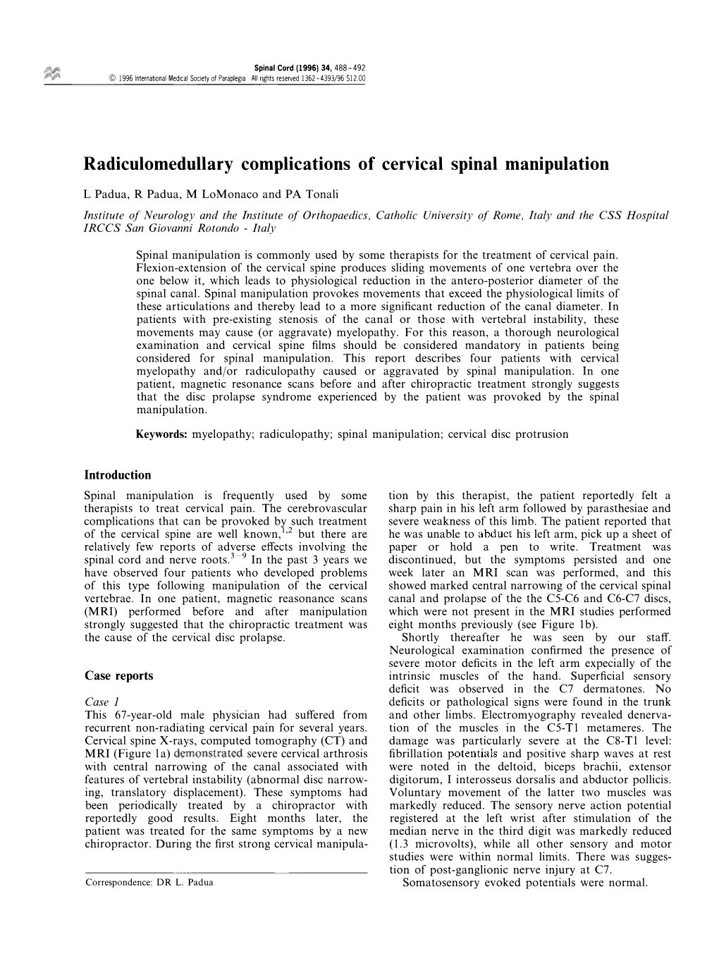 Radiculomedullary Complications of Cervical Spinal Manipulation