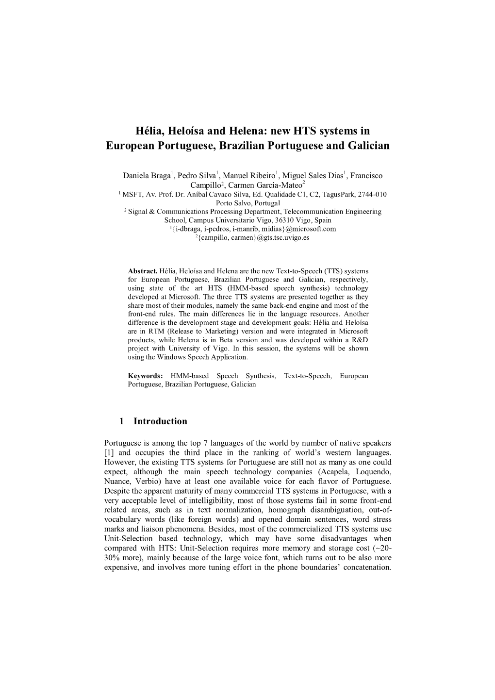 Hélia, Heloísa and Helena: New HTS Systems in European Portuguese, Brazilian Portuguese and Galician