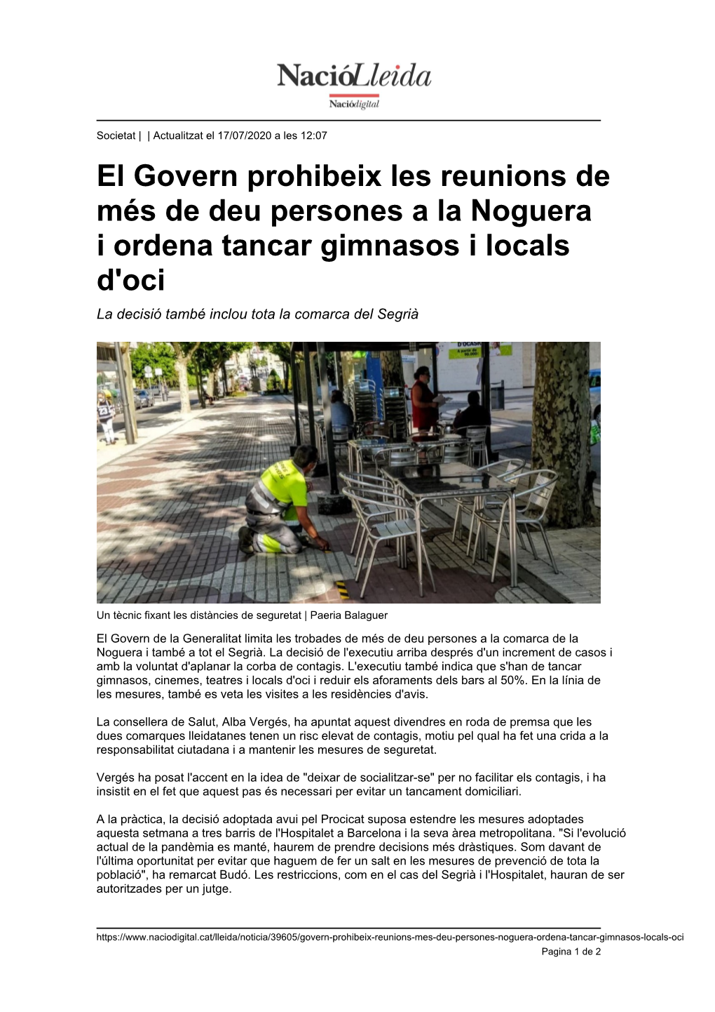 El Govern Prohibeix Les Reunions De Més De Deu Persones a La Noguera I Ordena Tancar Gimnasos I Locals D'oci La Decisió També Inclou Tota La Comarca Del Segrià