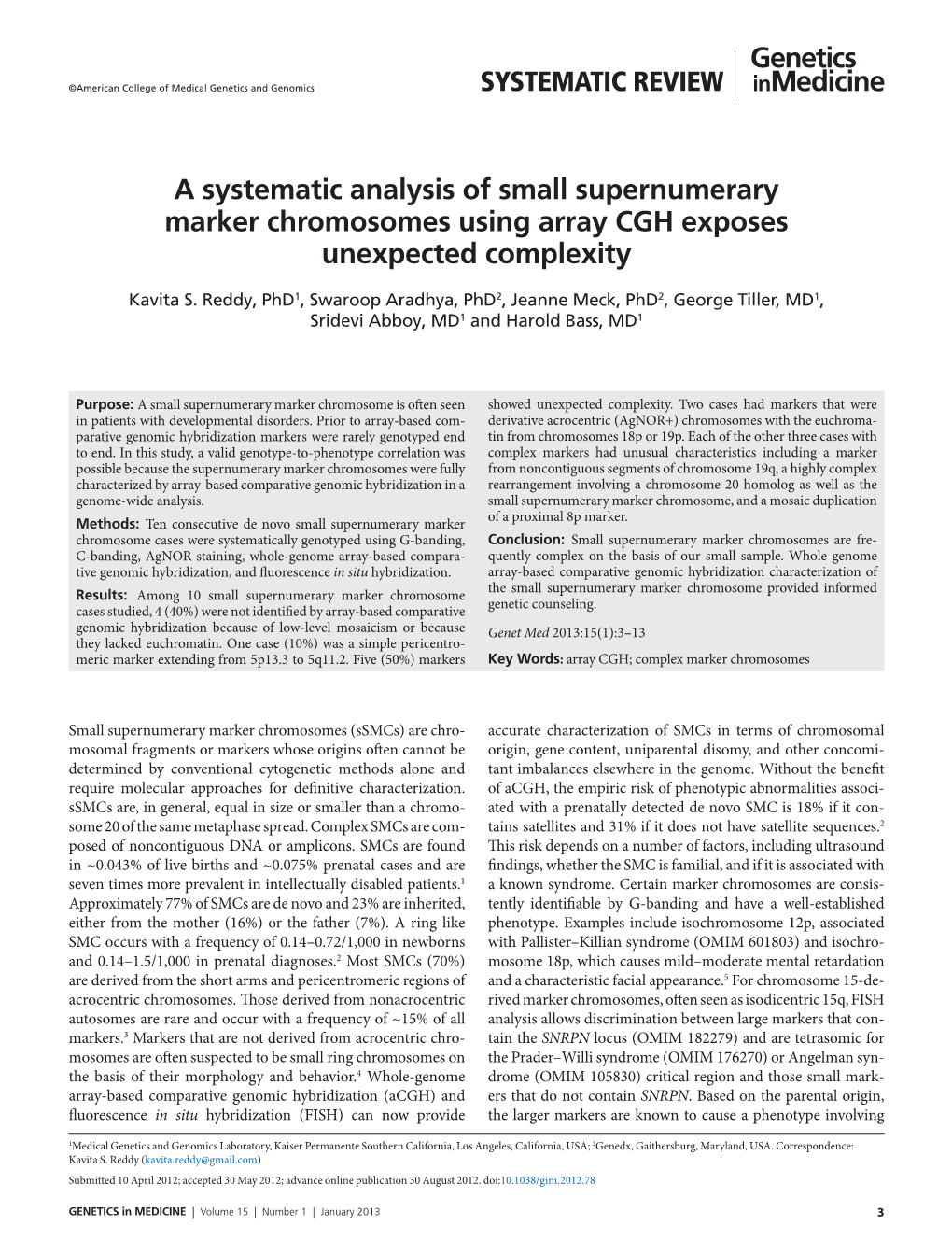 A Systematic Analysis of Small Supernumerary Marker Chromosomes Using Array CGH Exposes Unexpected Complexity