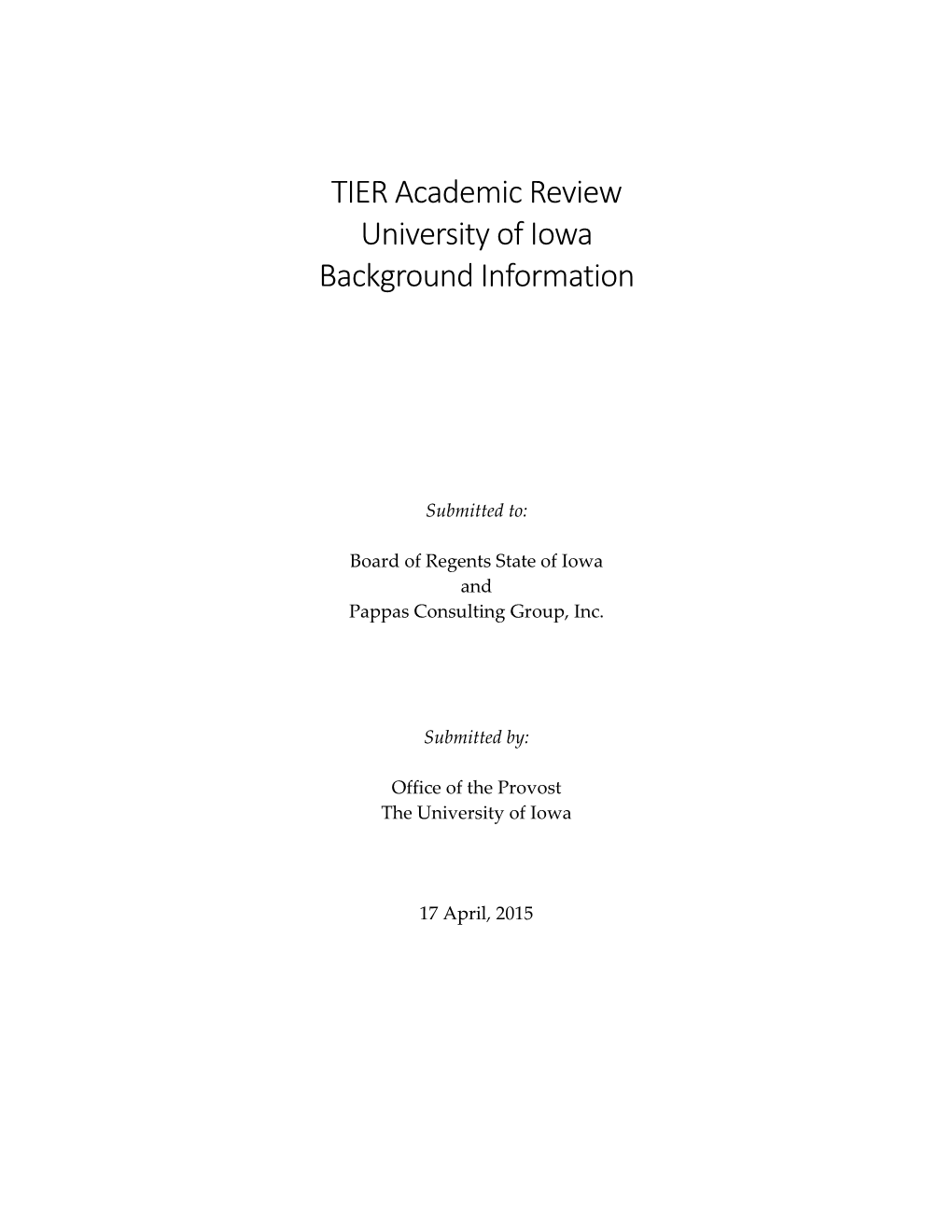 TIER Academic Review University of Iowa Background Information