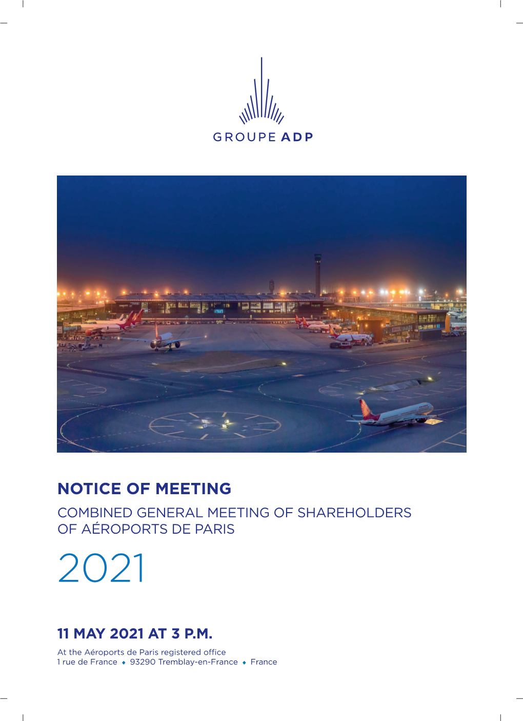 Notice of Meeting Combined General Meeting of Shareholders of Aéroports De Paris 2021