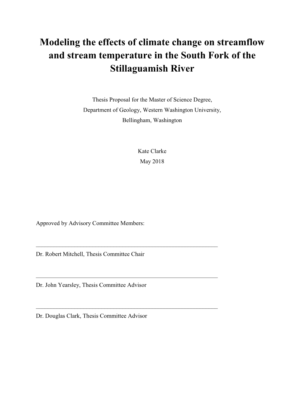 Modeling the Effects of Climate Change on Streamflow and Stream Temperature in the South Fork of the Stillaguamish River