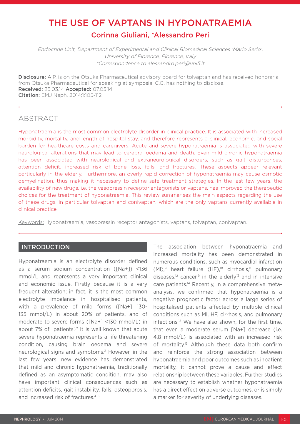 THE USE of VAPTANS in HYPONATRAEMIA Corinna Giuliani, *Alessandro Peri