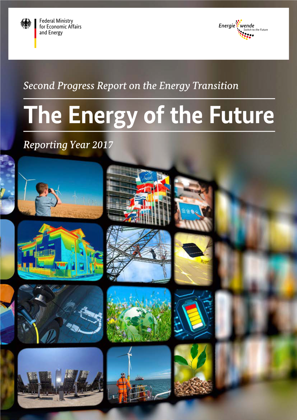 Second Progress Report on the Energy Transition the Energy of the Future
