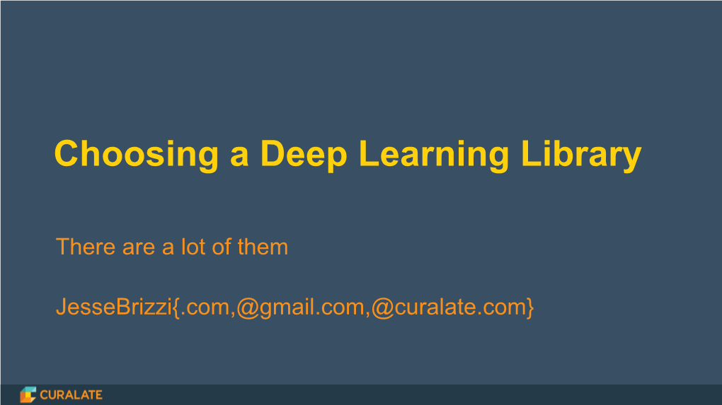 Choosing a Deep Learning Library