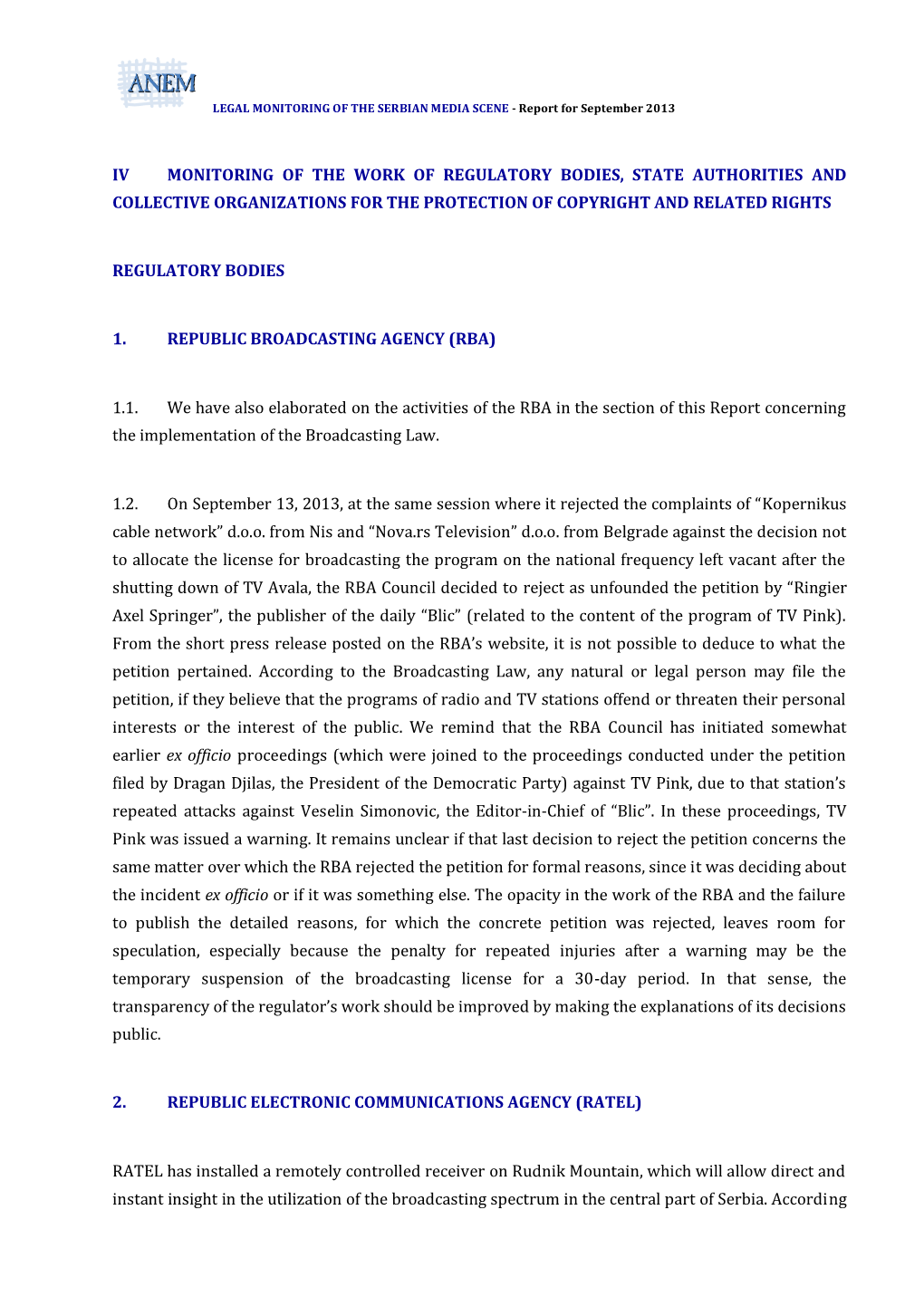 Iv Monitoring of the Work of Regulatory Bodies, State Authorities and Collective Organizations for the Protection of Copyright and Related Rights