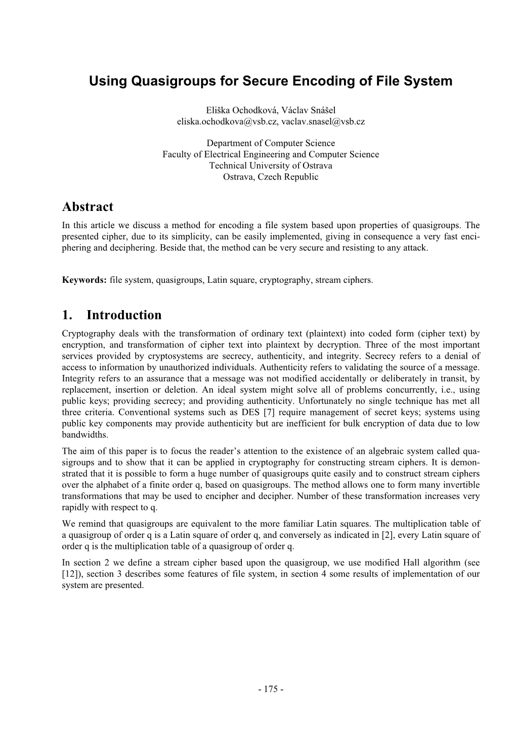 Using Quasigroups for Secure Encoding of File System Abstract 1. Introduction