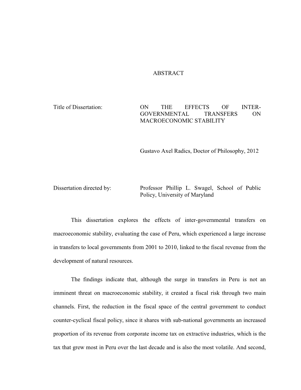 ABSTRACT Title of Dissertation: on the EFFECTS OF