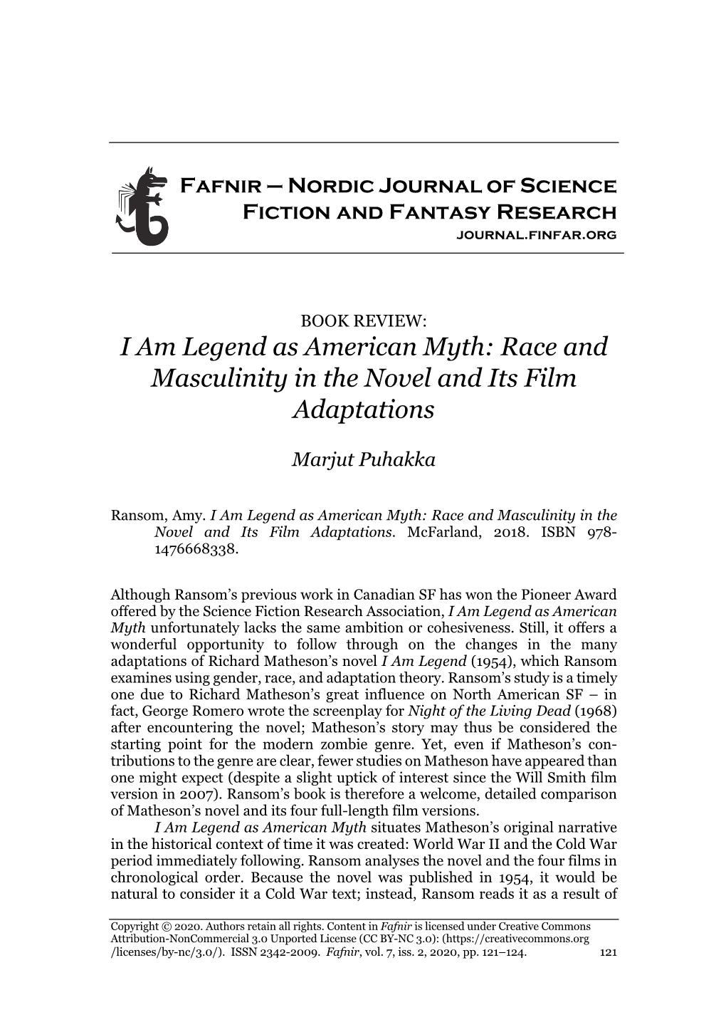 I Am Legend As American Myth: Race and Masculinity in the Novel and Its Film Adaptations