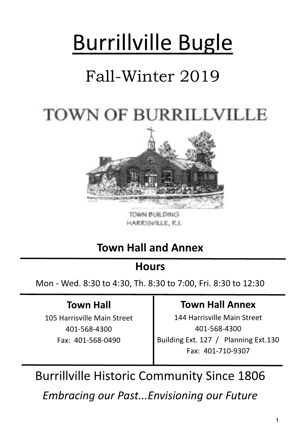 Town Hall and Annex Hours Mon - Wed