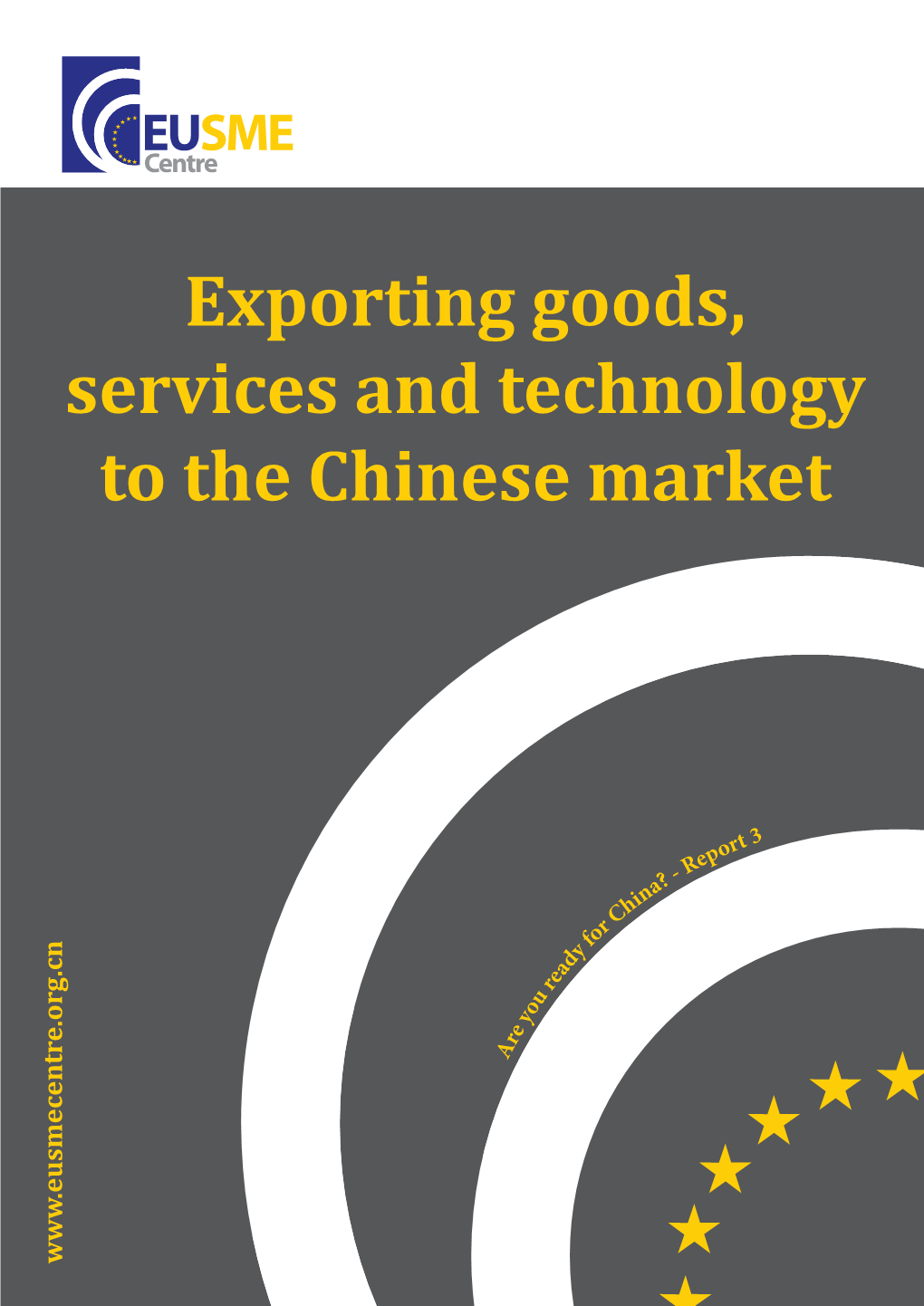 Exporting Goods, Services and Technology to the Chinese Market