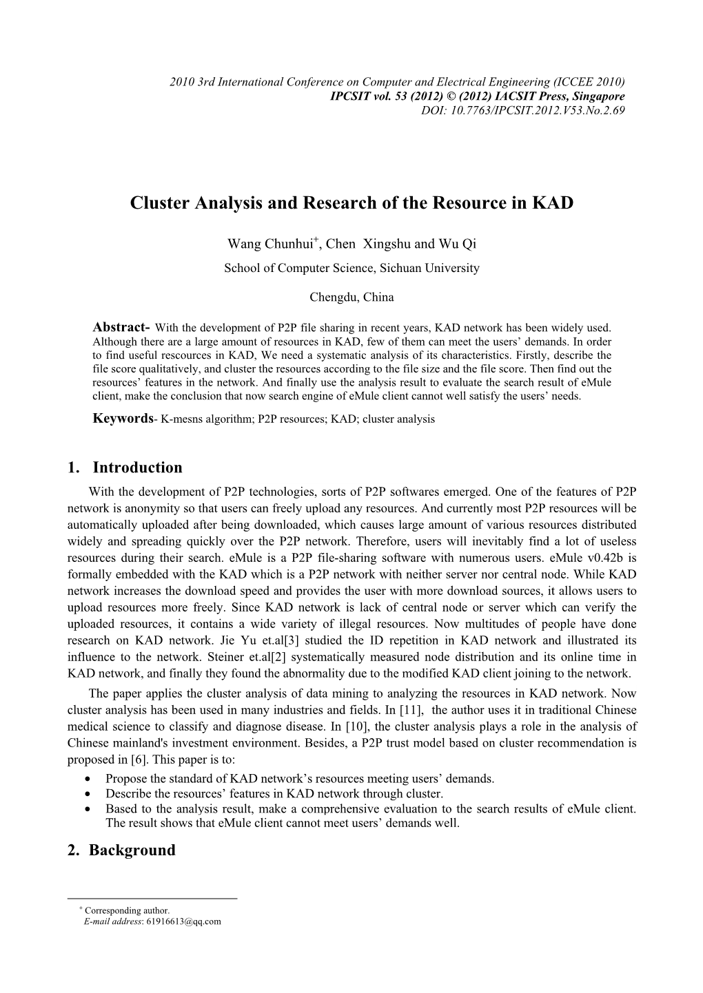 Cluster Analysis and Research of the Resource in KAD