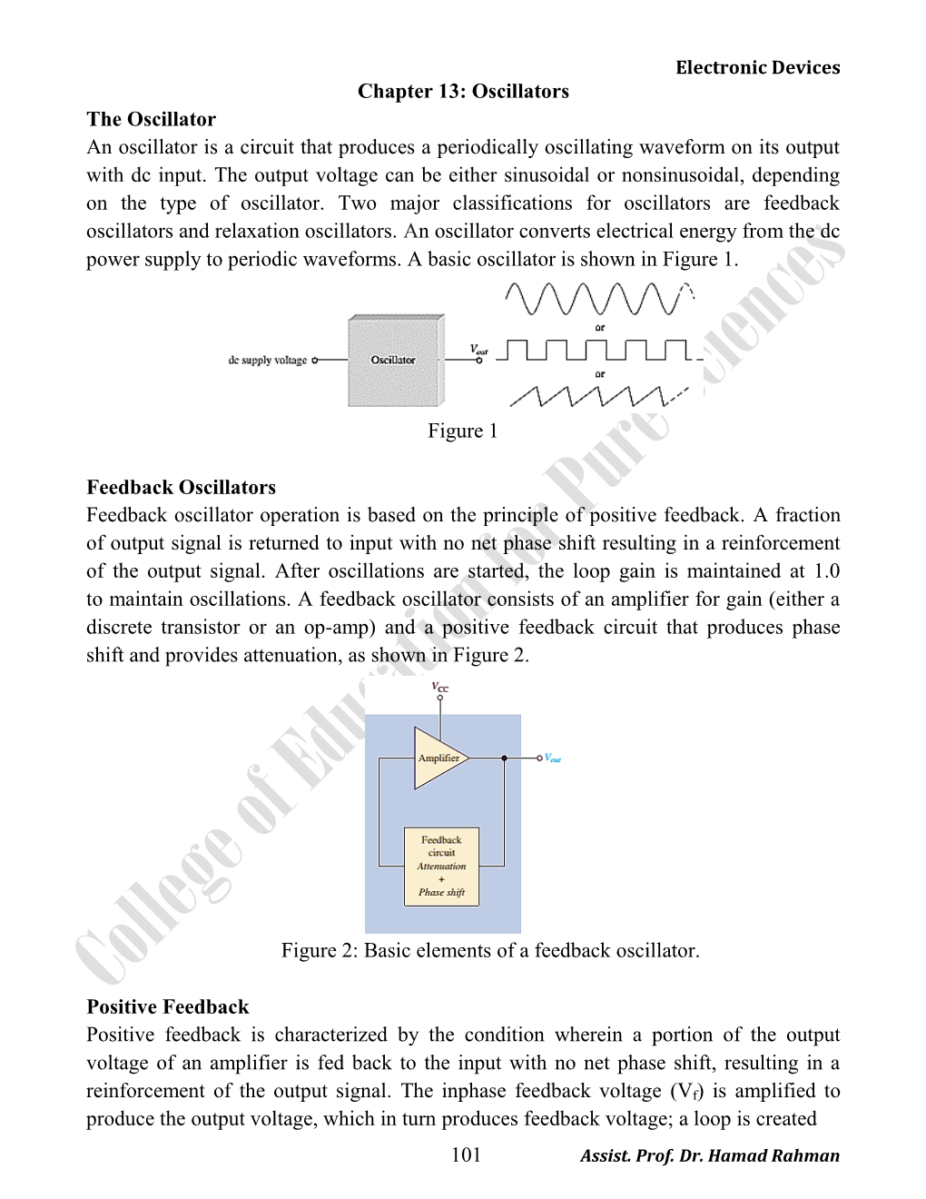 Chapter 13: Oscillators the Oscillator an Oscillator Is a Circuit That Produces a Periodically Oscillating Waveform on Its Output with Dc Input