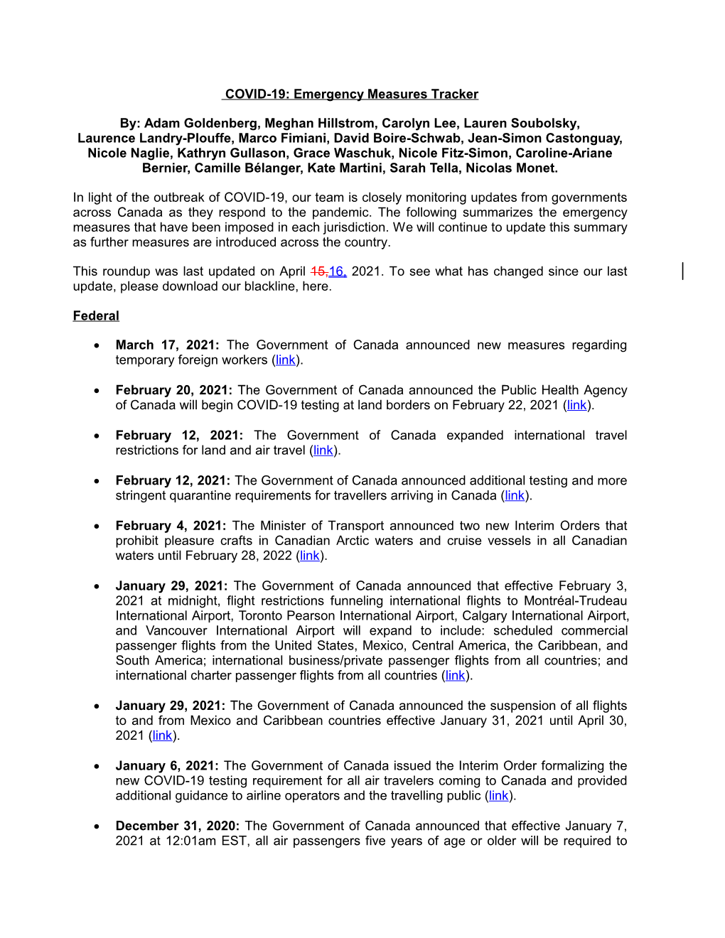 COVID-19: Emergency Measures Tracker By: Adam Goldenberg