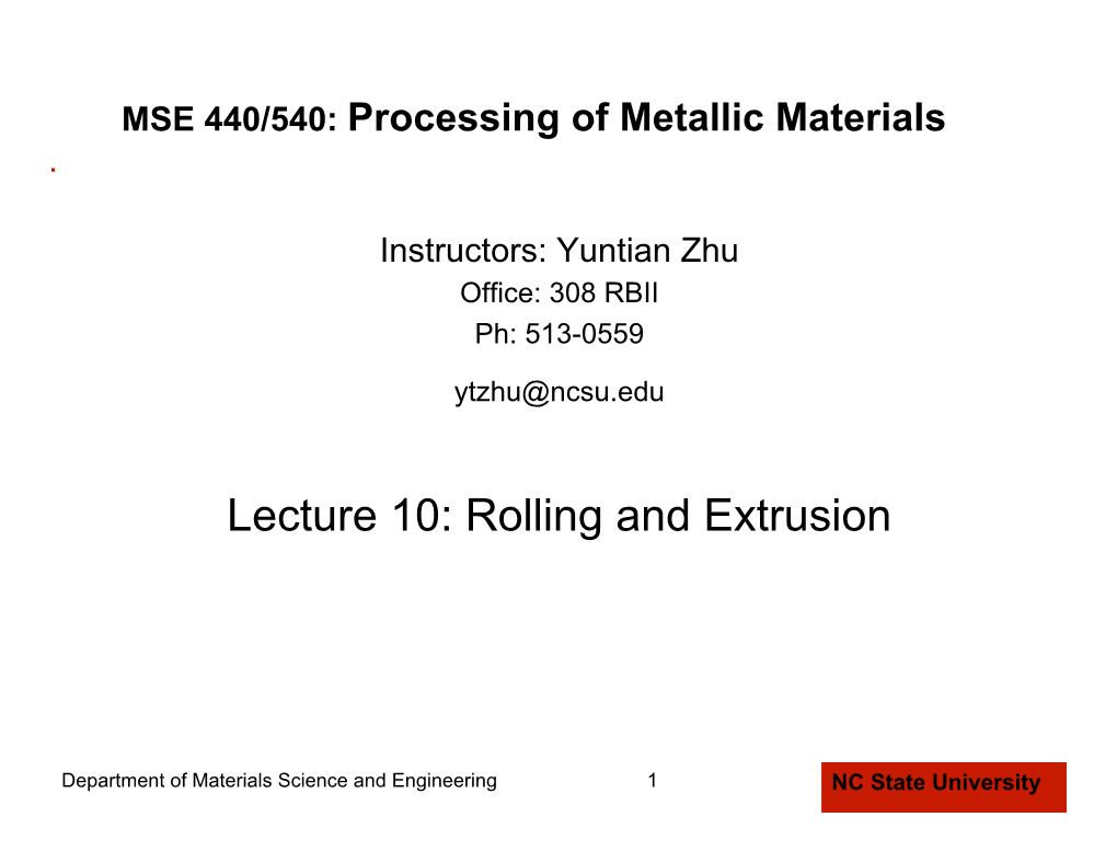 Lecture 10: Rolling and Extrusion