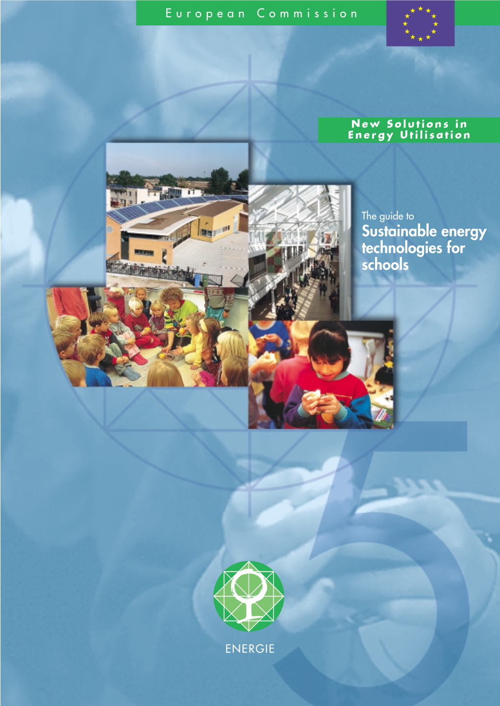 Guide to Sustainable Energy Technologies for Schools