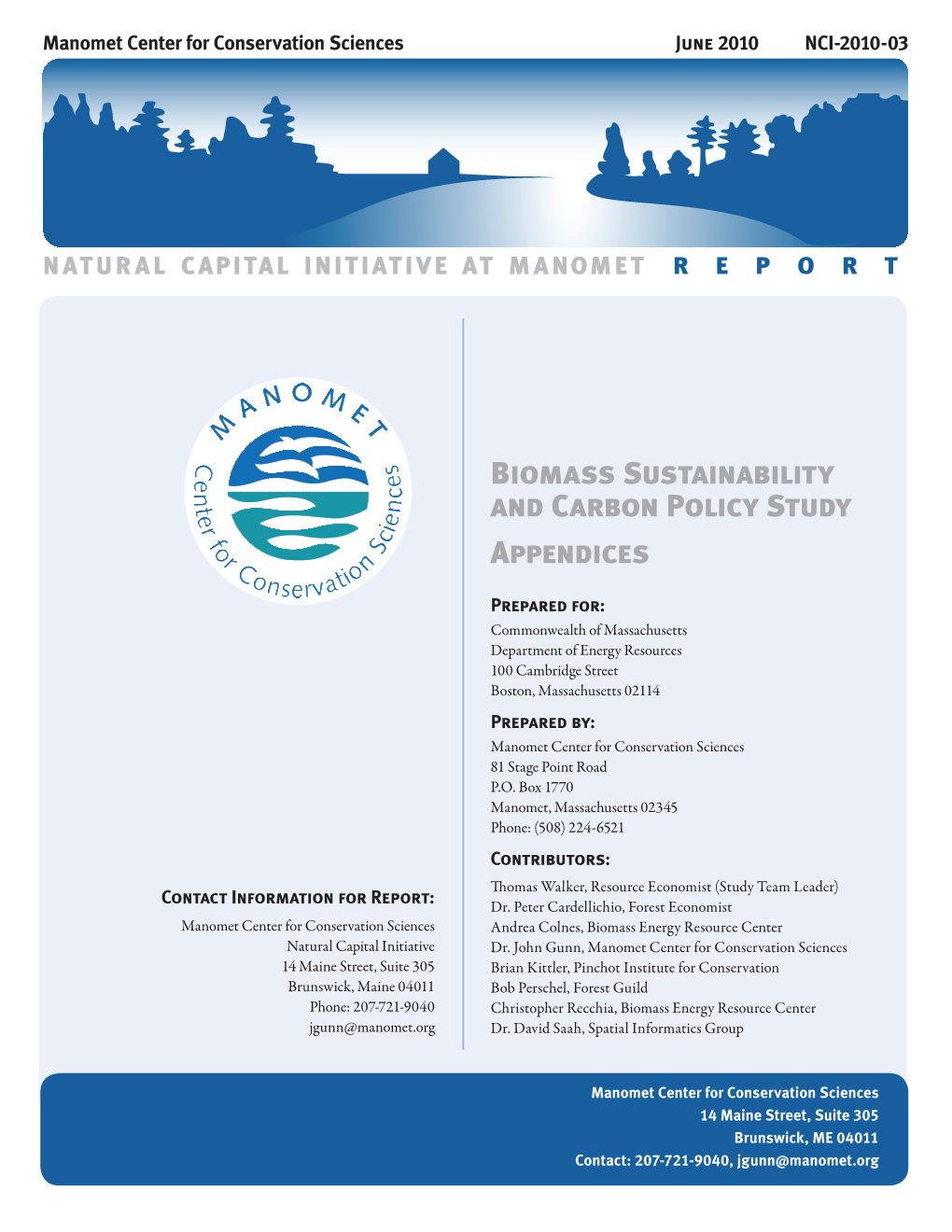 Biomass Sustainability and Carbon Policy Study Appendices