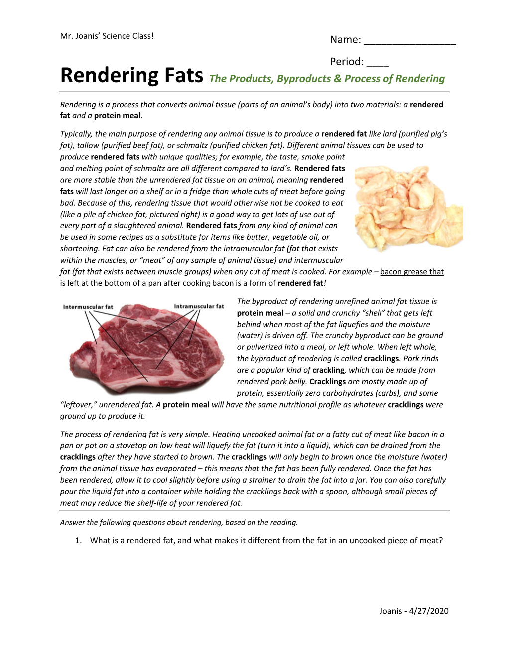 Rendering Fats the Products, Byproducts & Process of Rendering