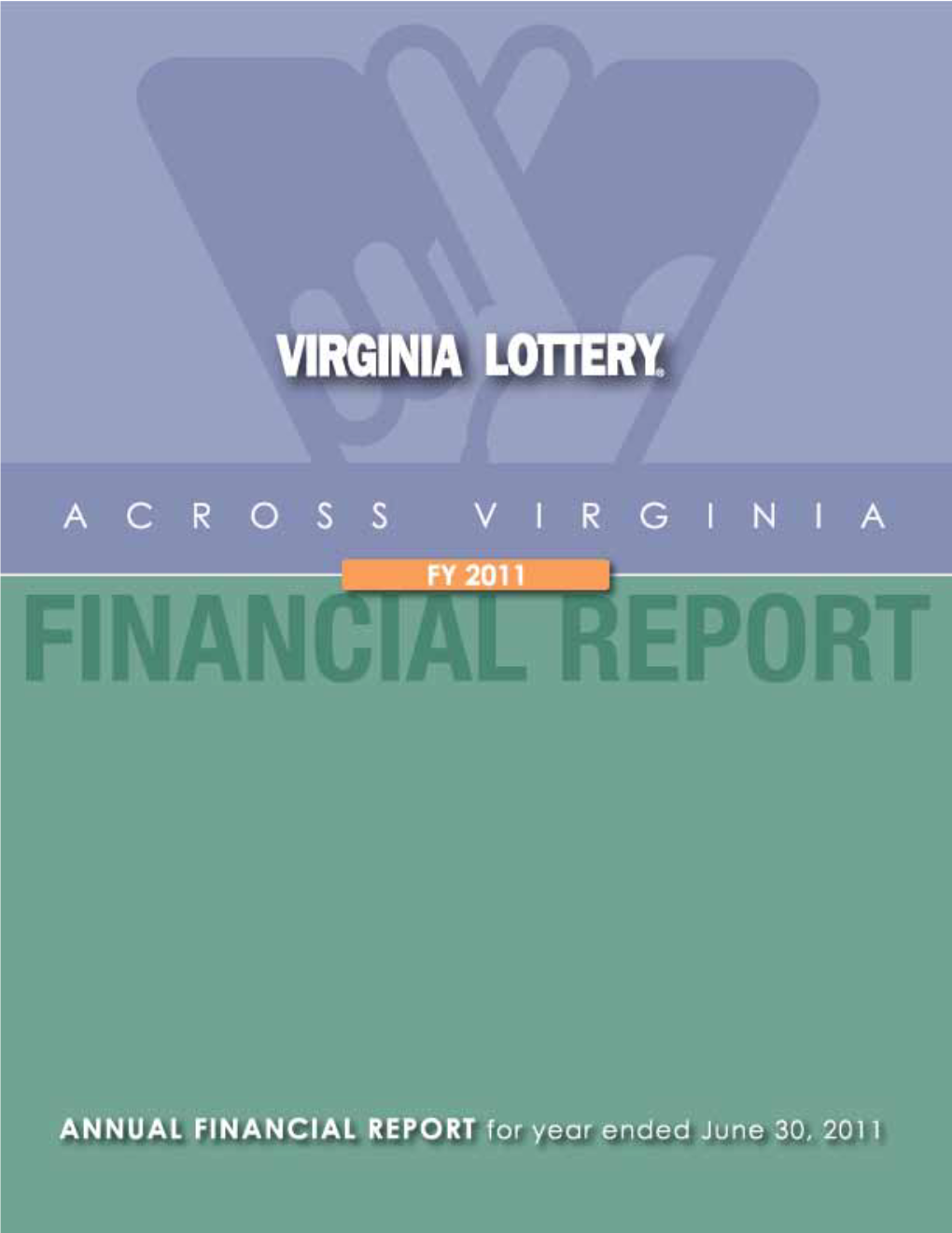 State Lottery Department Financial Statements for the Year Ended June 30, 2011