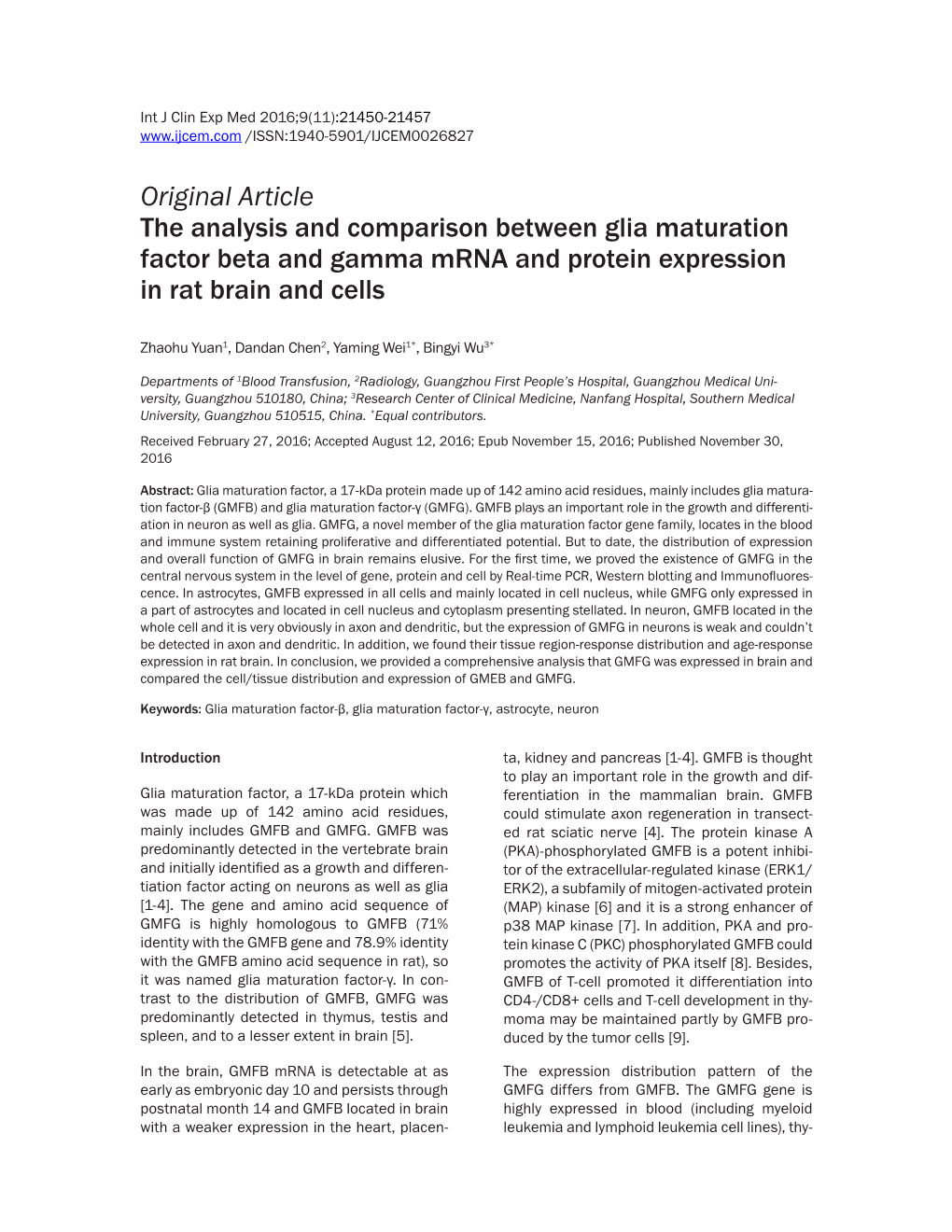 Original Article the Analysis and Comparison Between Glia Maturation Factor Beta and Gamma Mrna and Protein Expression in Rat Brain and Cells
