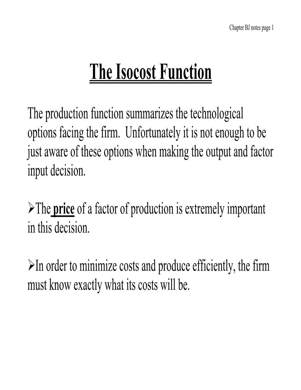 The Isocost Function