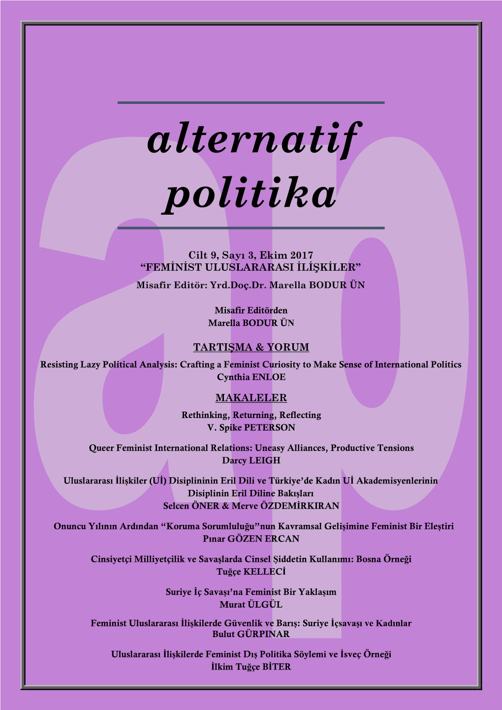 Alternatif Politika, Cilt 9, Sayı 3, Ekim 2017: Feminist Uluslararası İlişkiler