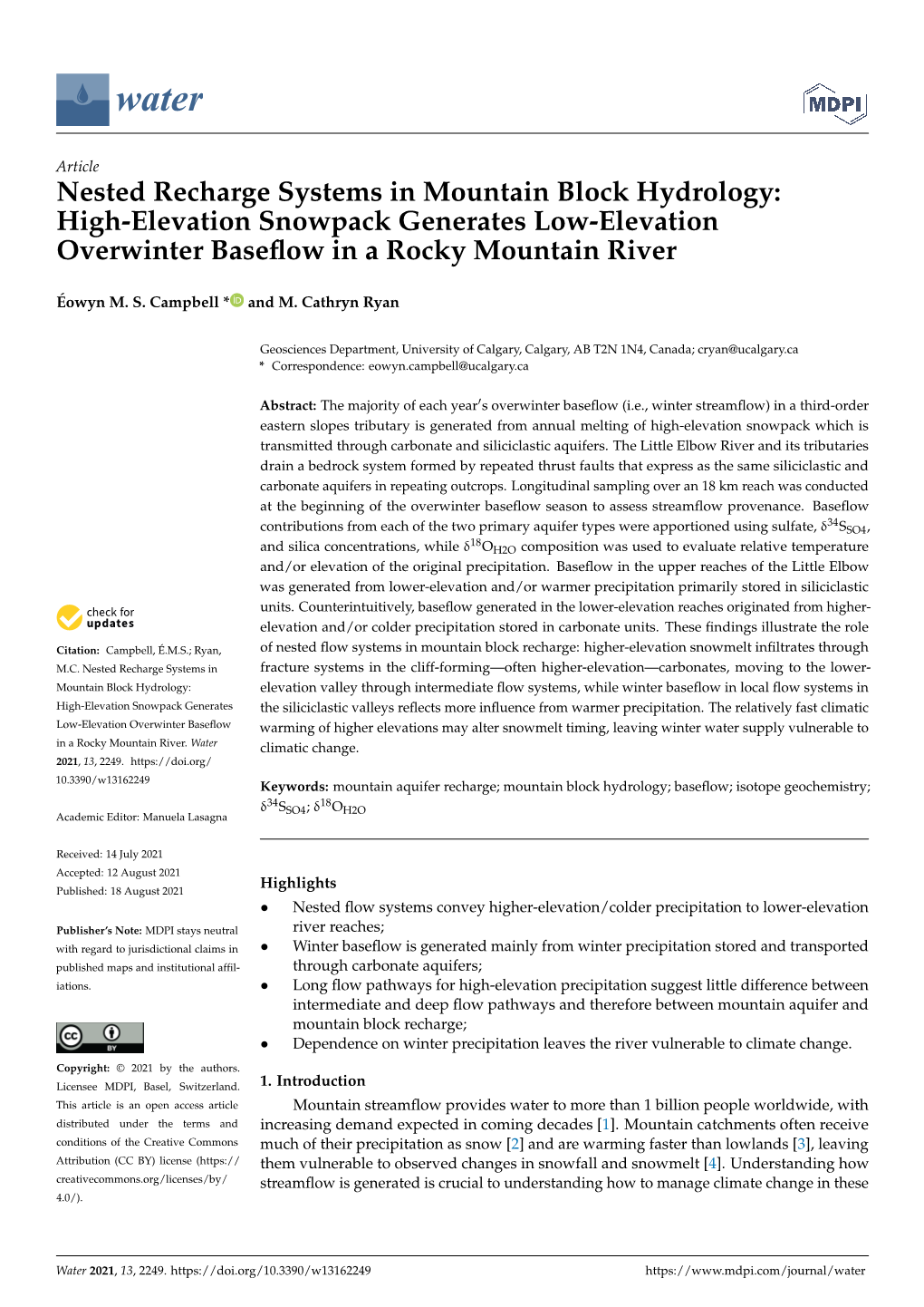 Nested Recharge Systems in Mountain Block Hydrology: High-Elevation Snowpack Generates Low-Elevation Overwinter Baseﬂow in a Rocky Mountain River