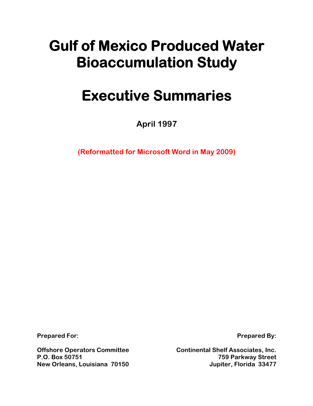 Gulf of Mexico Produced Water Bioaccumulation Study Executive