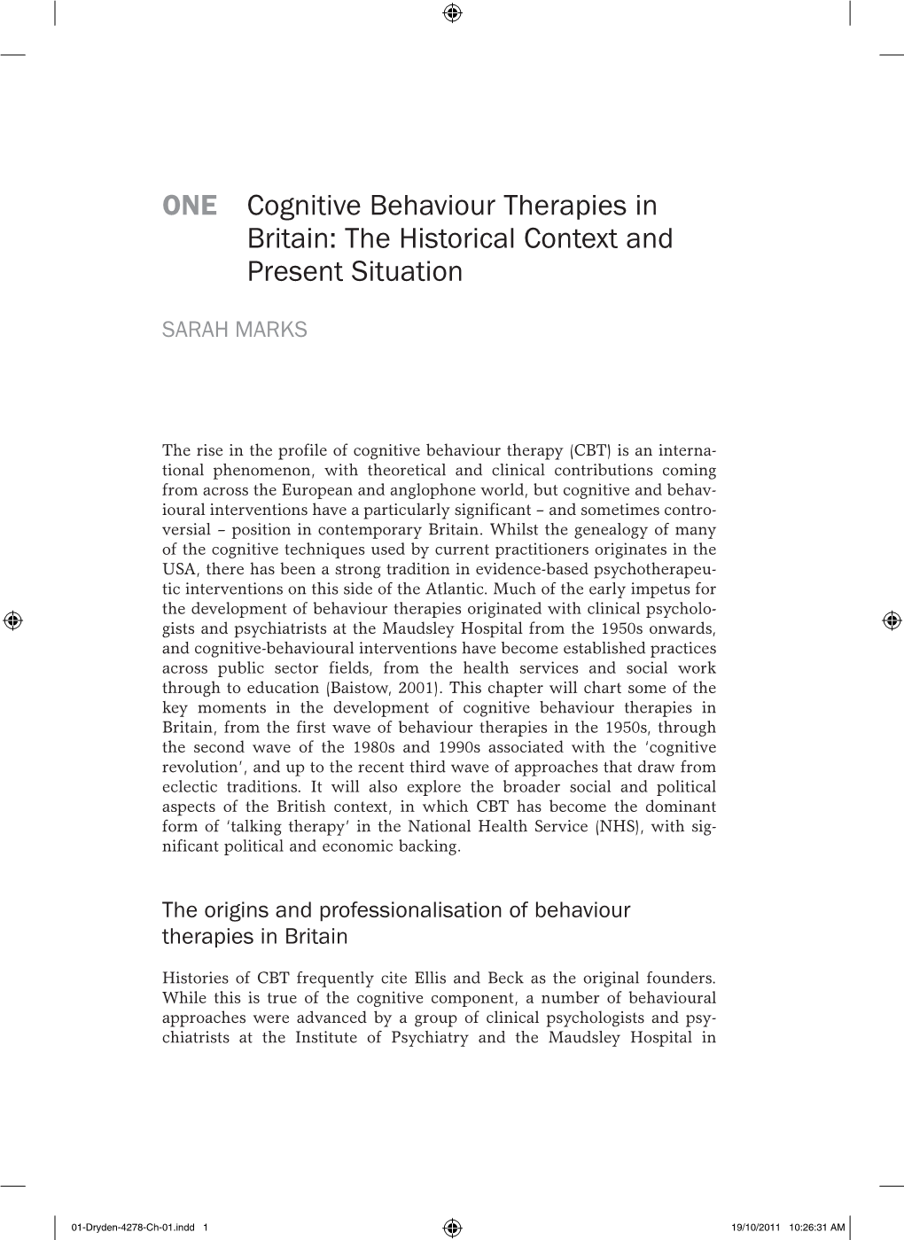 ONE Cognitive Behaviour Therapies in Britain: the Historical Context and Present Situation