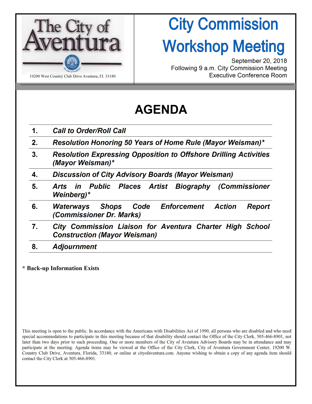 The City ®F Citycommission Ilei Ffura Workshopmeeting September 20, 2018 Following 9 A