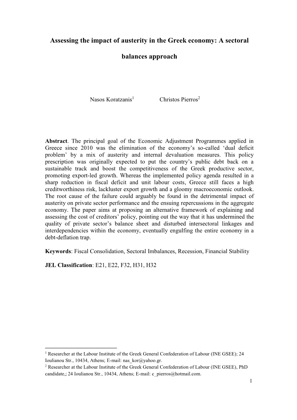 Assessing the Impact of Austerity in the Greek Economy: a Sectoral