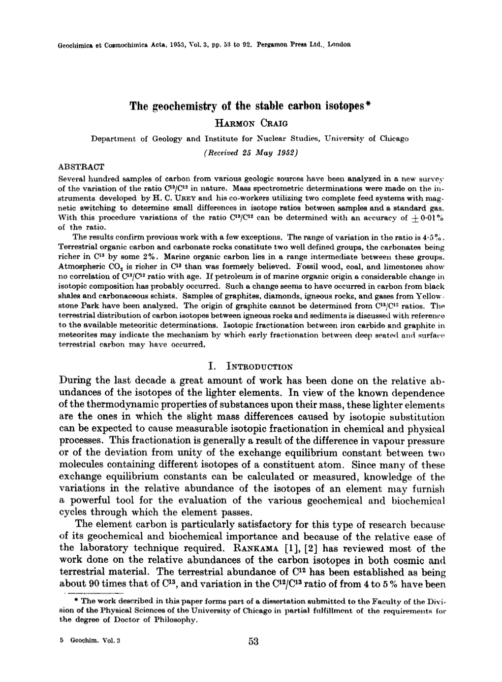 The Geochemistry of the Stable Carbon Isotopes* HARMONCRAIG