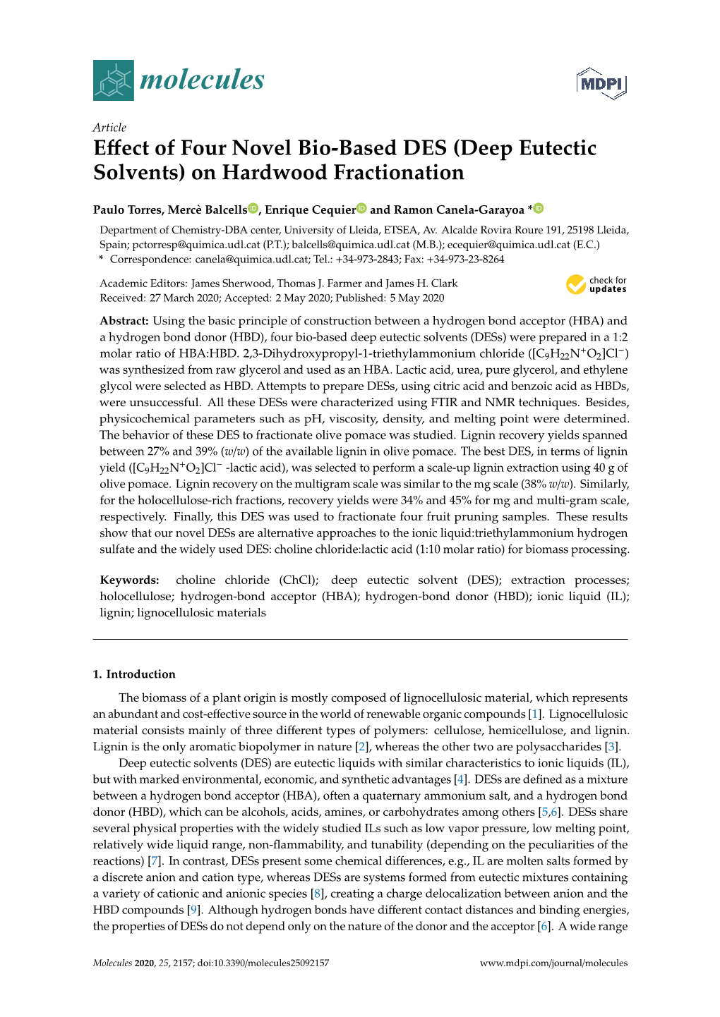 Effect of Four Novel Bio-Based DES (Deep Eutectic Solvents)