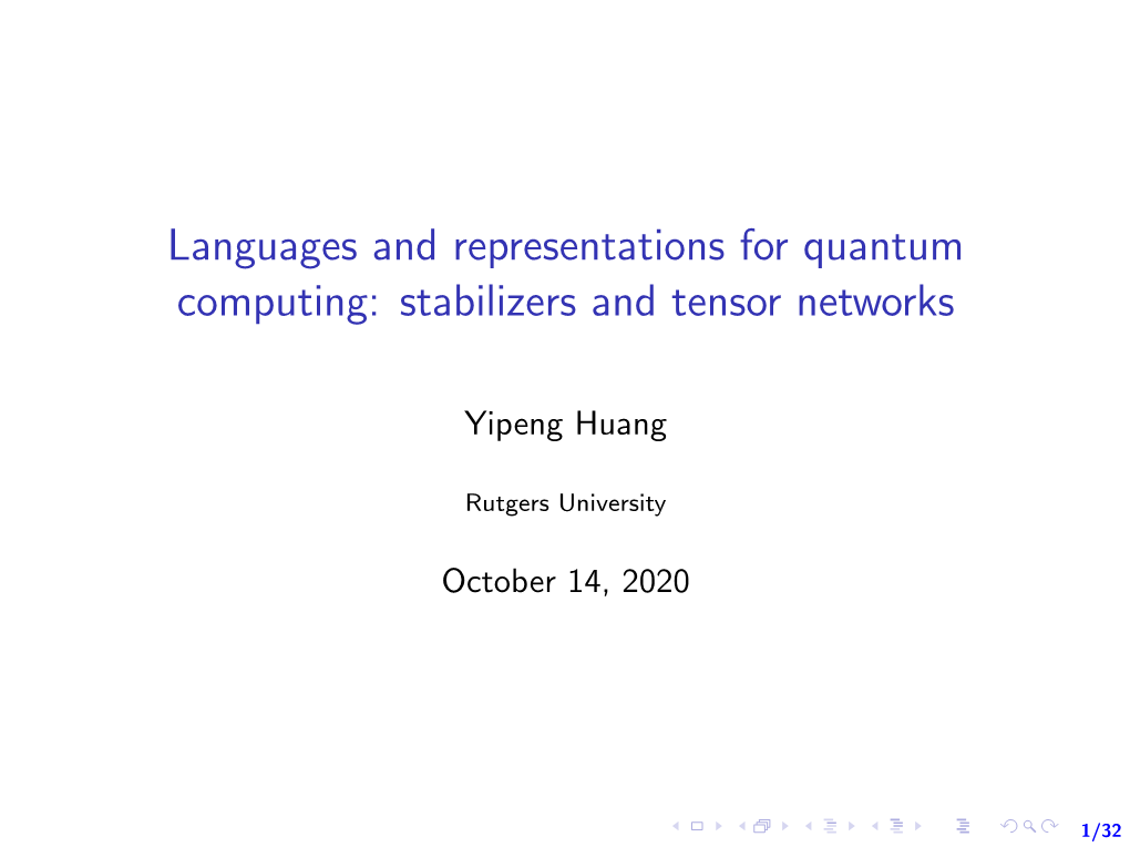 Languages and Representations for Quantum Computing: Stabilizers and Tensor Networks