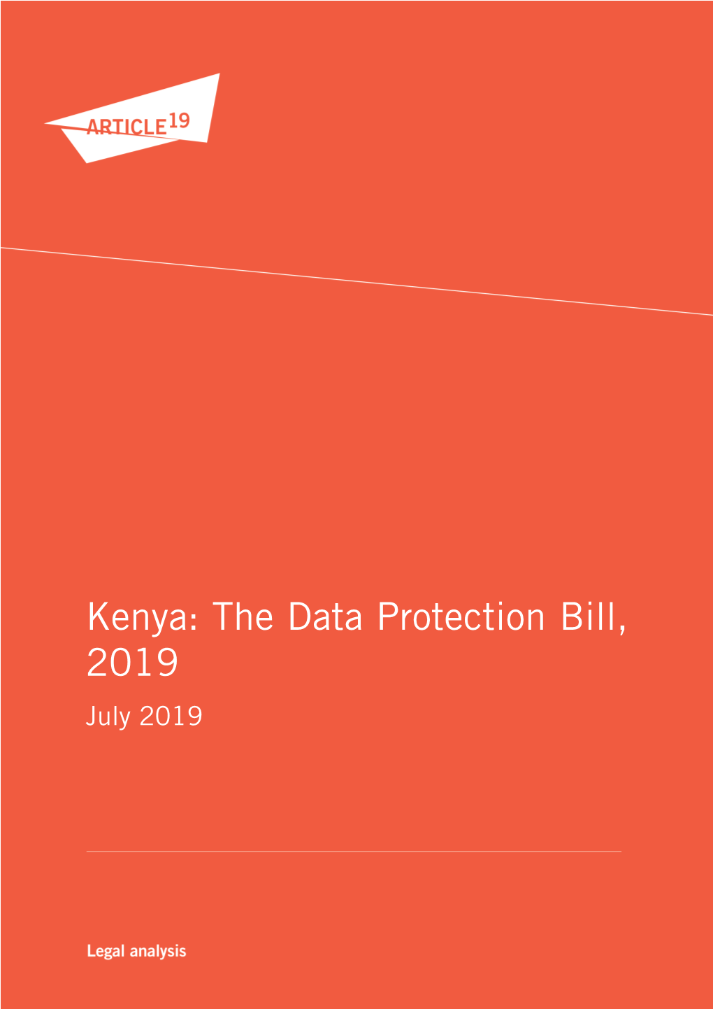 Kenya: the Data Protection Bill, 2019 July 2019 Kenya: the Data Protection Bill, 2019 July 2019