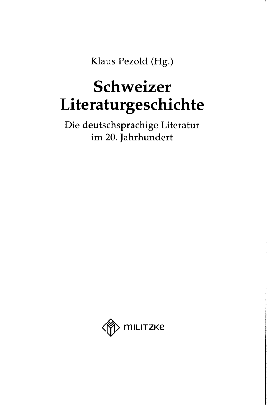 Klaus Pezold (Hg.) Schweizer Literaturgeschichte Die Deutschsprachige Literatur Im 20