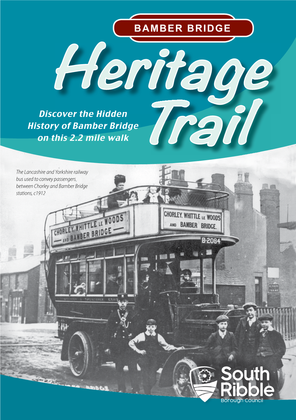 Bamber Bridge Heritage Trail