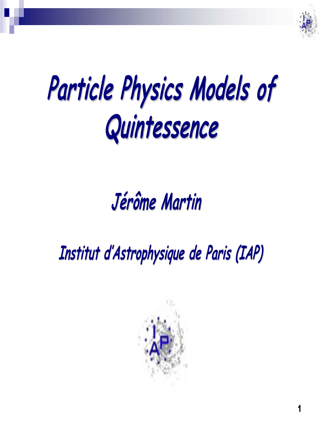 Particle Physics Models of Quintessence