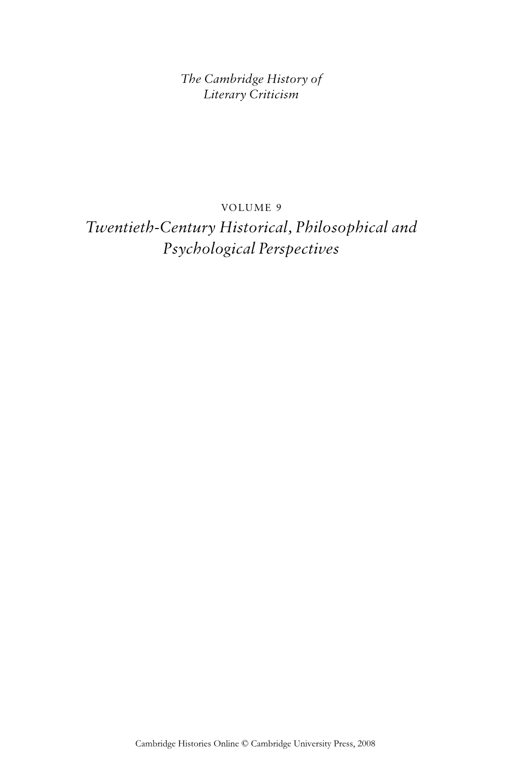 Twentieth-Century Historical, Philosophical and Psychological Perspectives