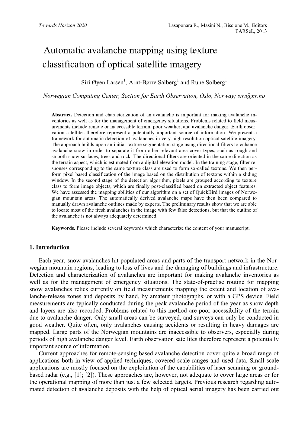 Automatic Avalanche Mapping Using Texture Classification of Optical Satellite Imagery