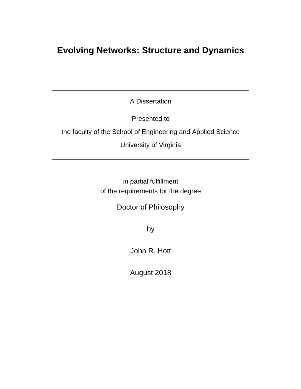 Evolving Networks: Structure and Dynamics