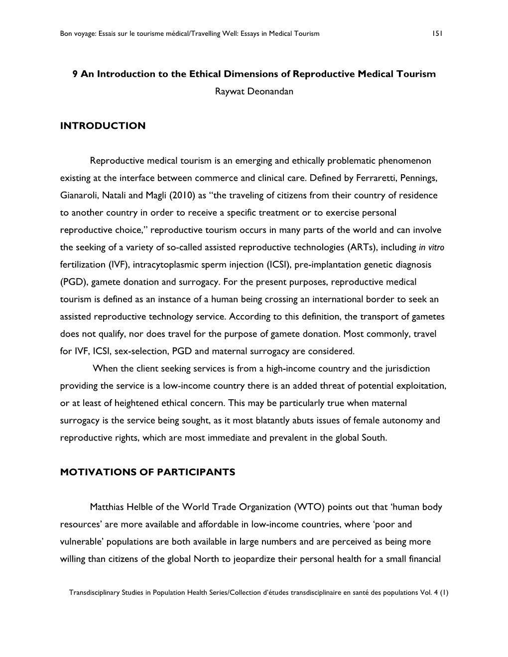 An Introduction to the Ethical Dimensions of Reproductive Medical Tourism Raywat Deonandan