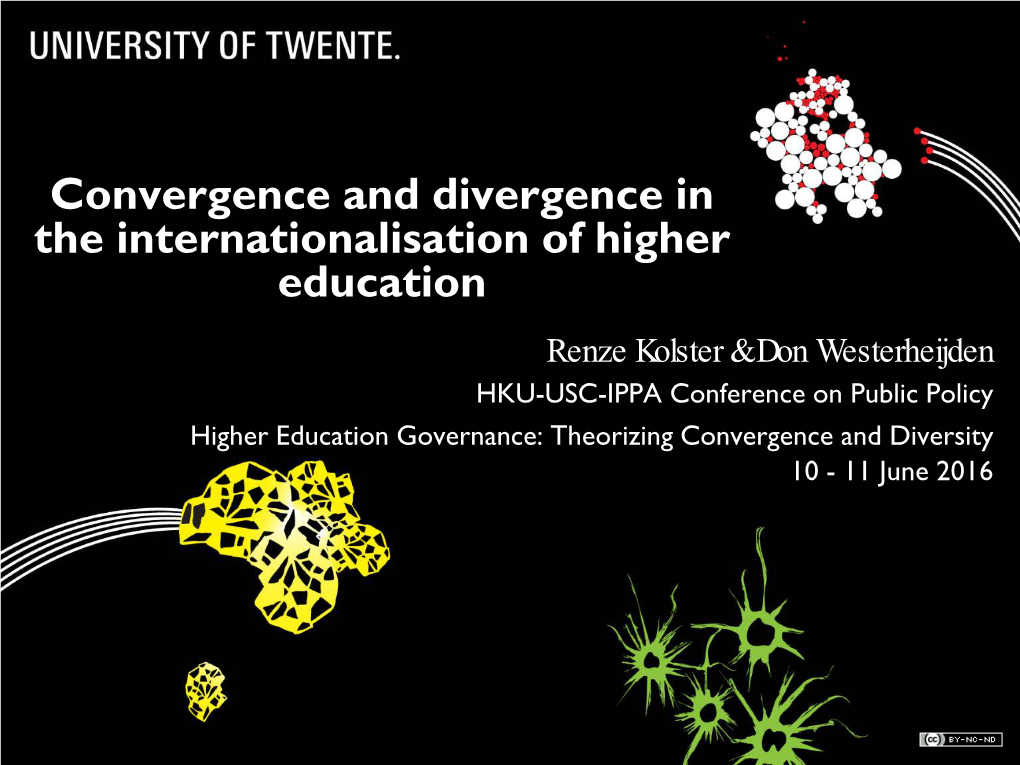 Convergence and Divergence in the Internationalisation of Higher