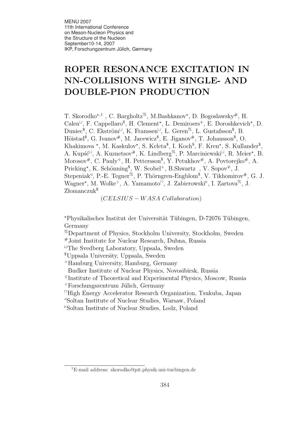 Roper Resonance Excitation in Nn-Collisions with Single- and Double-Pion Production