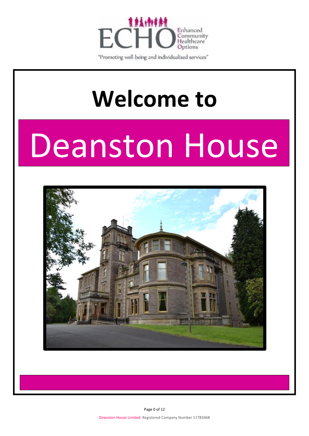 Living at Deanston House …