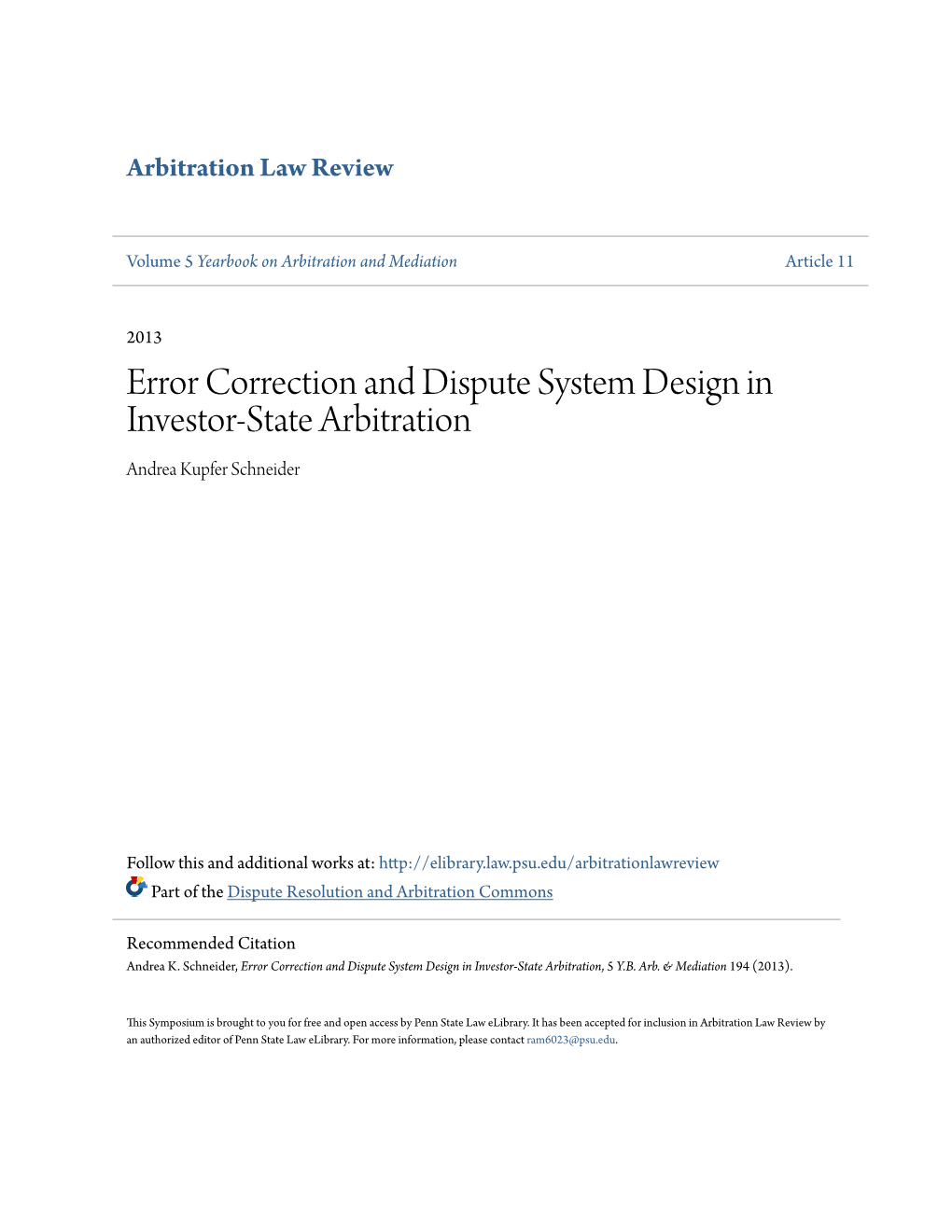 Error Correction and Dispute System Design in Investor-State Arbitration Andrea Kupfer Schneider