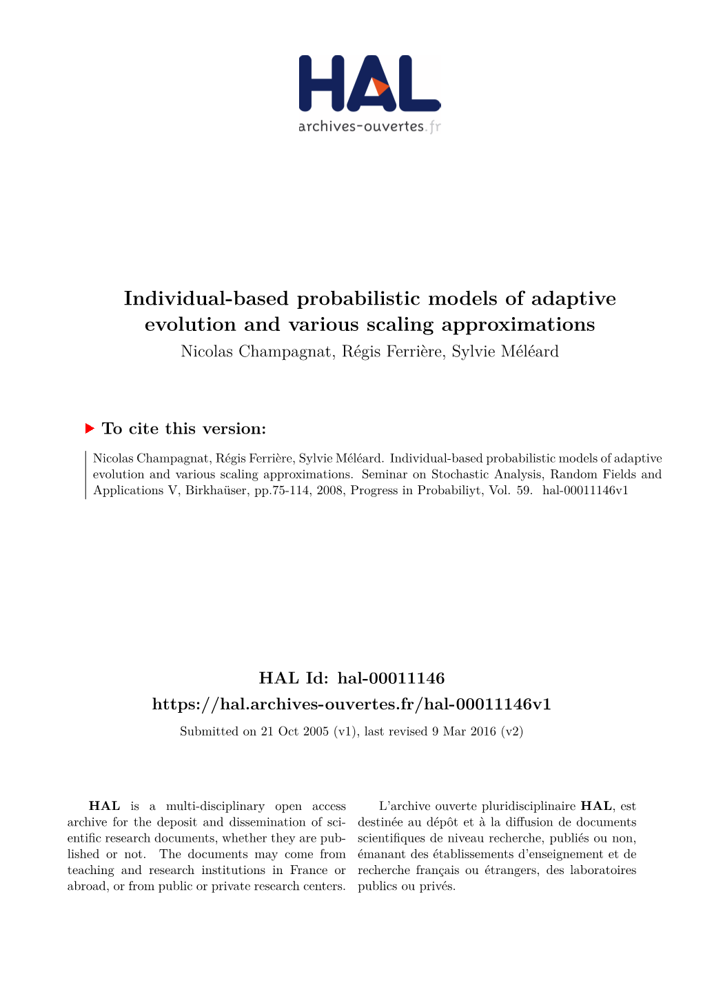 Individual-Based Probabilistic Models of Adaptive Evolution and Various Scaling Approximations Nicolas Champagnat, Régis Ferrière, Sylvie Méléard
