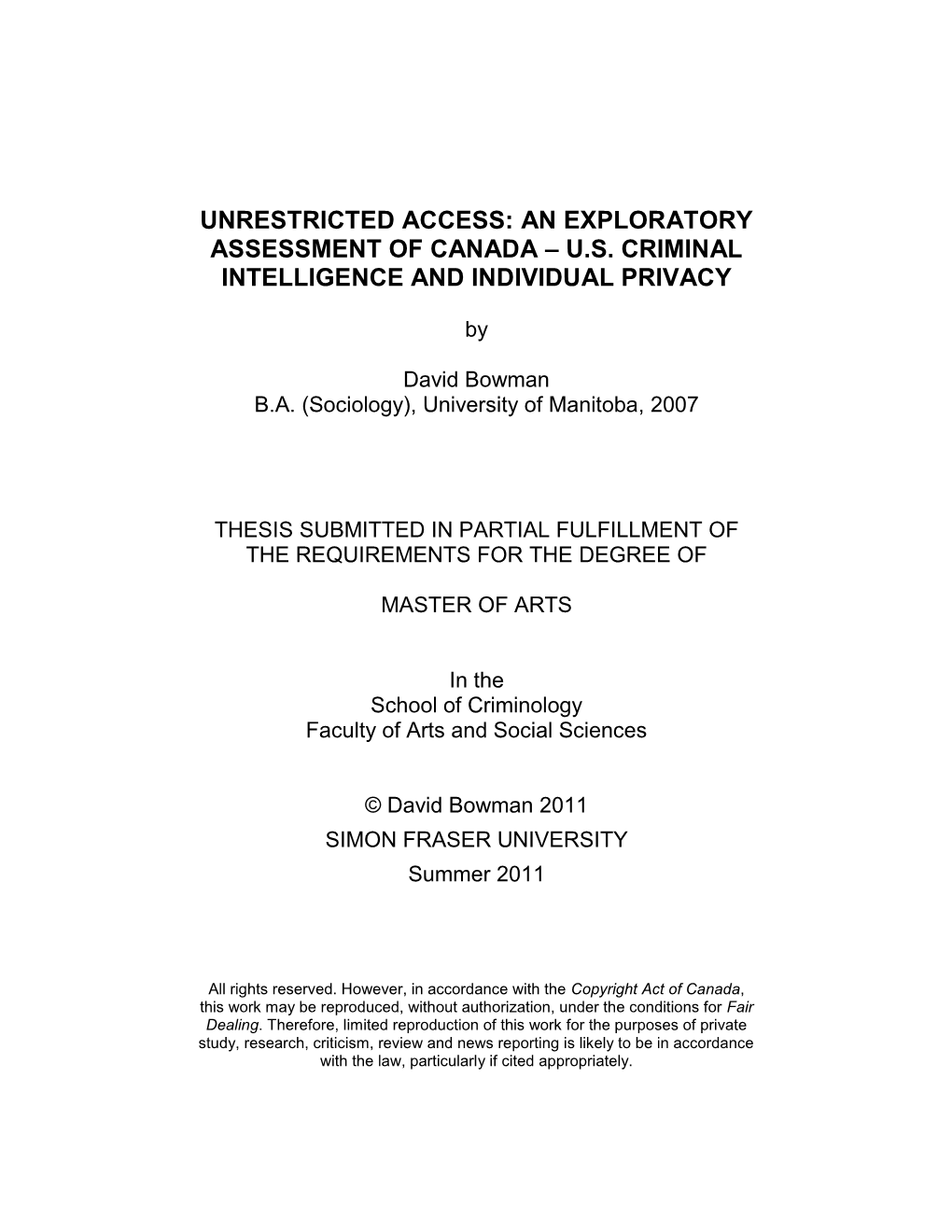 Unrestricted Access: an Exploratory Assessment of Canada – U.S. Criminal Intelligence and Individual Privacy